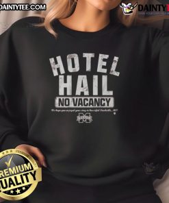 Alt Text: Awesome Mississippi State Football No Vacancy at the Hotel Hail sweatshirt, perfect for fans and game day attire.