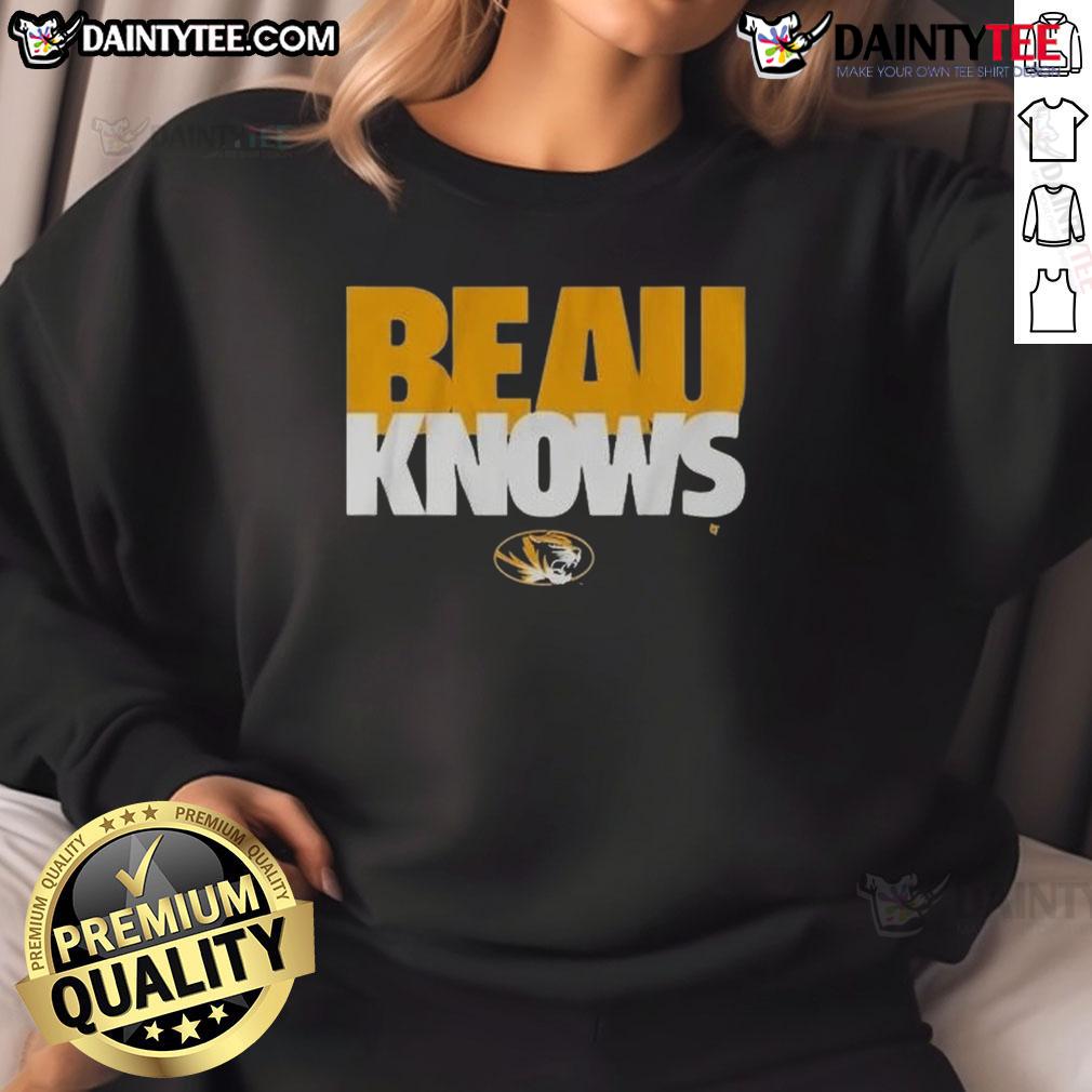 Awesome Missouri Football Beau Pribula Knows Sweatshirt Beau Pribula wearing an Awesome Missouri Football sweatshirt, showcasing team spirit and style on game day.