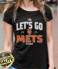 2025 postseason New York Mets baseball ladies tee featuring vibrant design, perfect for fans cheering 'Lets Go Team!'