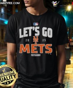 Alt Text: Awesome New York Mets Baseball 2025 Postseason Let's Go Team T-Shirt featuring vibrant team colors and logo.