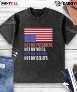 Awesome Not My President t-shirt featuring US flag design, expressing values and beliefs in a stylish, casual look.