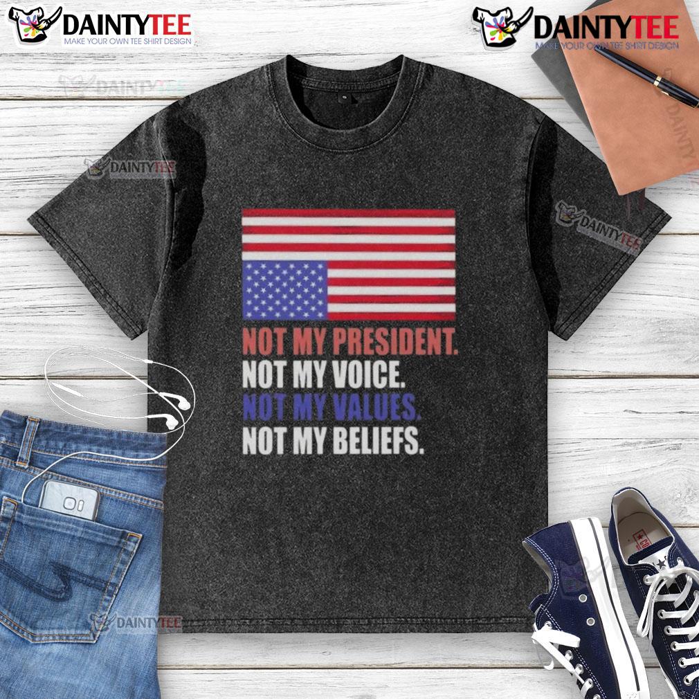 Awesome Not My President Voice Values And Beliefs Us Flag Washed T Shirt Awesome Not My President t-shirt featuring US flag design, expressing values and beliefs in a stylish, casual look.