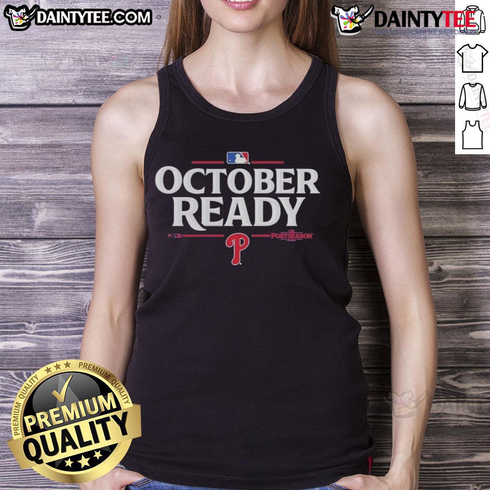 Awesome October Ready Philadelphia Phillies 2025 Postseason Tank Top Awesome October Ready Philadelphia Phillies 2025 Postseason Tank Top showcasing team spirit and stylish design.