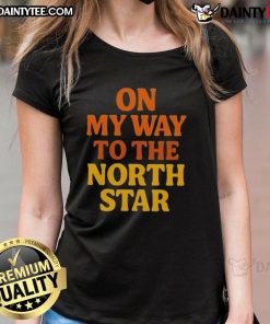 Awesome On My Way To The North Star Ladies Tee featuring a stylish design for adventurous women. Perfect for casual outings!