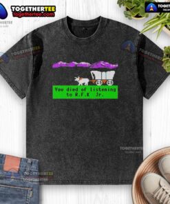 Awesome Oregon Trail You Died of Listening to RFK Jr. Pixel Washed T-Shirt design featuring playful retro graphics.