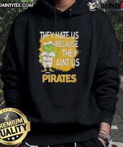 Awesome Pittsburgh Pirates Grinch Christmas hoodie featuring 'They Hate Us Ain't Us' design for festive fans.