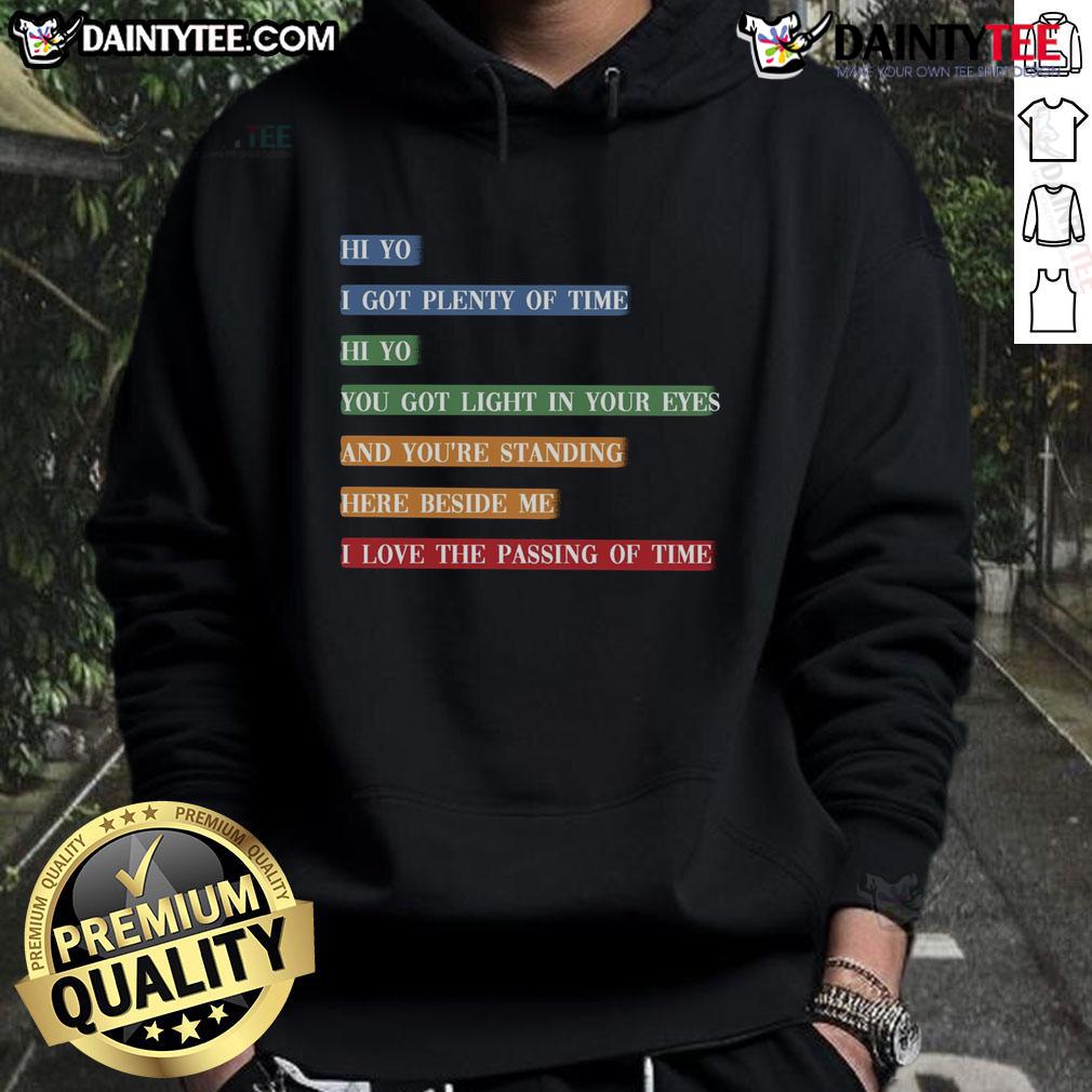 Awesome Retro Colorful Song Lyrics Time Passing Hoodie Awesome retro colorful hoodie featuring song lyrics about time passing, perfect for music lovers and vintage fashion fans.