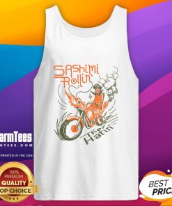 Awesome Sashimi Rollin Motorcycles They Hatin Tank Top featuring a vibrant graphic design and bold colors for motorcycle enthusiasts.