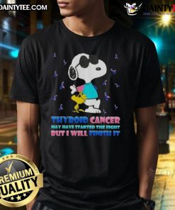 Awesome Snoopy X Woodstock thyroid cancer awareness t-shirt: 'May have started the fight, but I will finish it' design.