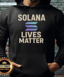 Awesome Solana Lives Matter Hoodie featuring vibrant design and comfortable fit for crypto enthusiasts and supporters.