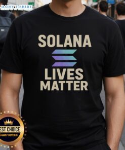 Alt Text: Awesome Solana Lives Matter T-Shirt featuring bold text design, perfect for crypto enthusiasts and supporters.