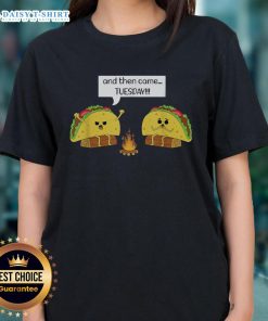 Awesome Taco Tuesday ladies tee featuring a fun Mexican food pun for taco lovers and enthusiasts.