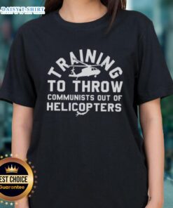Awesome training to throw communists out of helicopters ladies tee featuring a bold graphic design and comfortable fit.