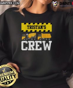 Alt Text: Awesome Tristan's Crew sweatshirt featuring a cement mixer and dump truck design for construction enthusiasts.