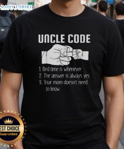 Awesome Uncle Code Rules Bed Time Is Whenever T-Shirt showcasing a fun design for cool uncles and relaxed bedtime vibes.