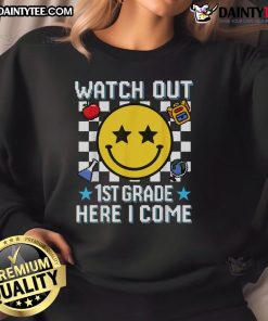 Alt Text: Colorful 'Awesome Watch Out 1st Grade Here I Come' sweatshirt with a smiley face, perfect for back to school excitement.