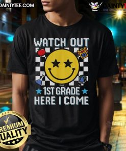 Awesome Watch Out 1st Grade Here I Come Back To School Smiley Face T-Shirt featuring a cheerful design for kids.