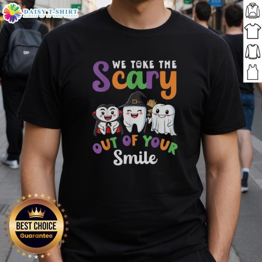 Awesome Halloween T-Shirt featuring 'We Take the Scary Out of Your Smile' design with spooky teeth graphics.