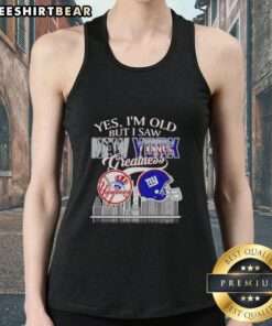 Alt Text: Awesome tank top featuring New York Yankees and Giants skyline, celebrating sports greatness for those who remember.