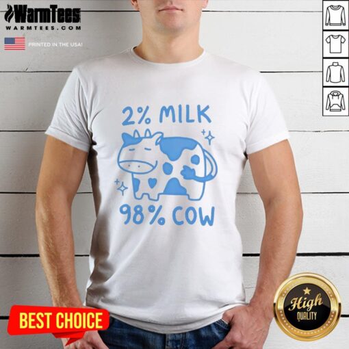 Cute 2 Percent Milk 98 Percent Cow T-Shirt featuring a fun graphic design, perfect for milk lovers and casual wear.