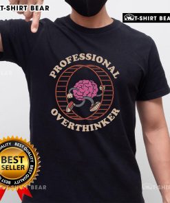Cute Brain Professional Overthinker T-Shirt