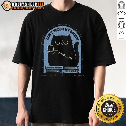 Alt Text: Cute cat graphic on a Don't Touch My Books t-shirt, perfect for book lovers and cat enthusiasts.