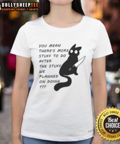 Cute cat on a ladies' tee shirt design with the phrase about plans, perfect for cat lovers and casual wear.