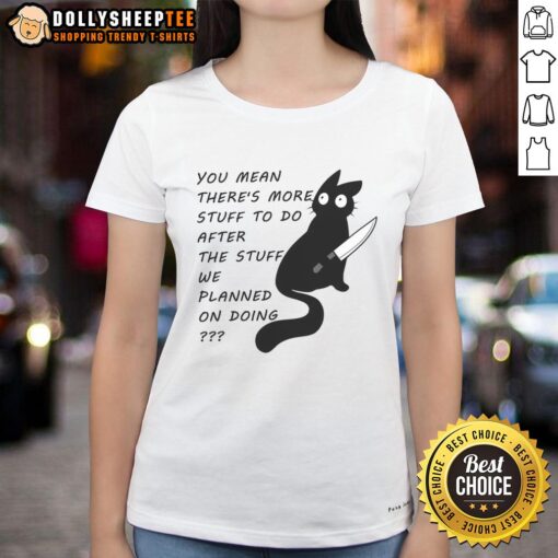 Cute cat on a ladies' tee shirt design with the phrase about plans, perfect for cat lovers and casual wear.