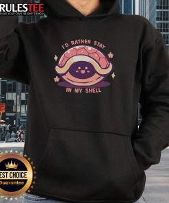 Alt Text: Cute 'I'd Rather Stay In My Shell' hoodie featuring a playful design, perfect for cozy, casual wear.