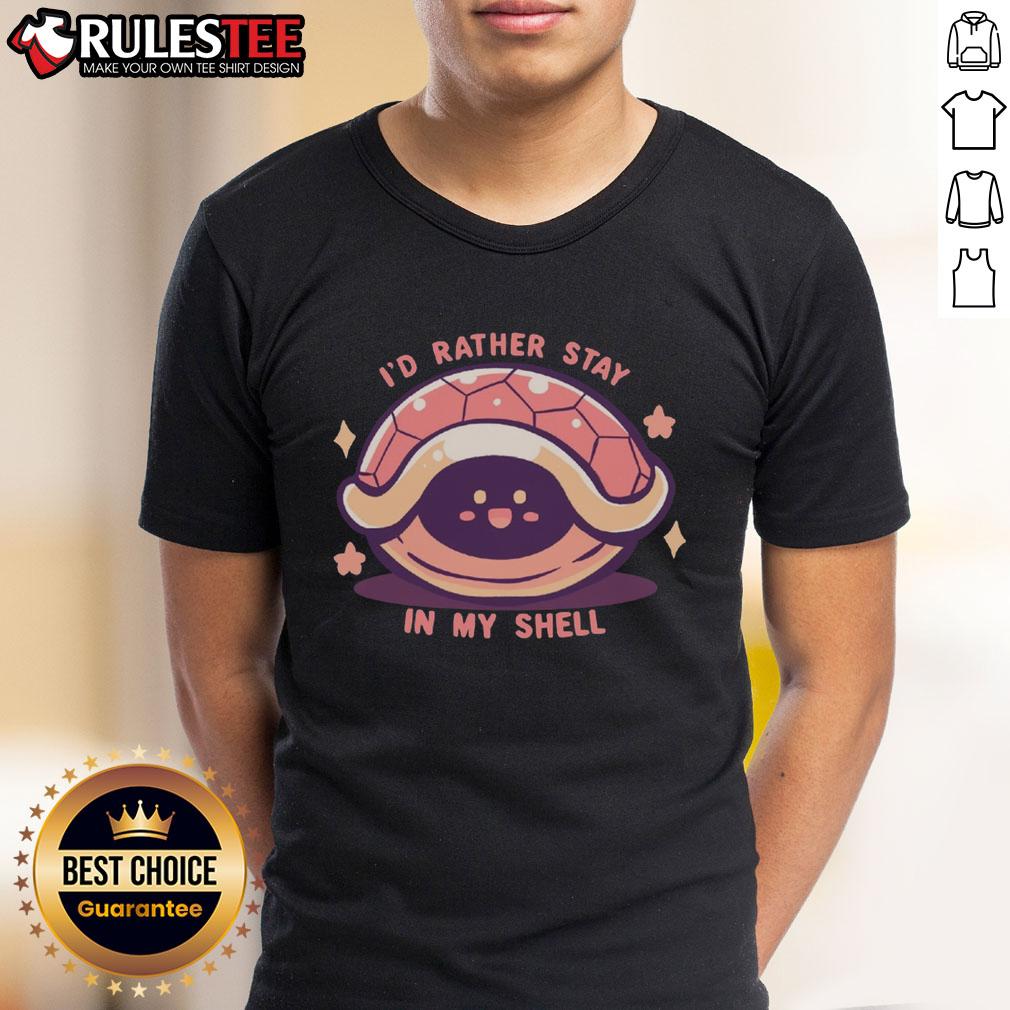 Cute I'D Rather Stay In My Shell T Shirt Cute 'I'd Rather Stay In My Shell' T-Shirt featuring a whimsical design, perfect for cozy days and introverts.