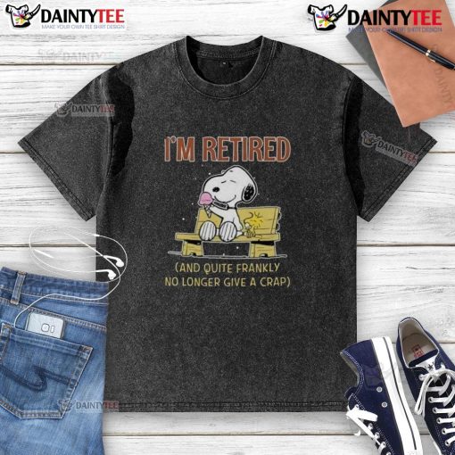 Alt Text: Cute Snoopy and Woodstock I'm Retired and Quite Frankly No Longer Give a Crap washed t-shirt design.