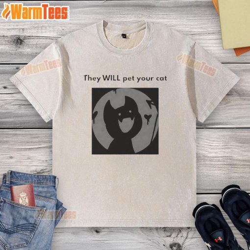 Cute 'They Will Pet Your Cat' washed t-shirt featuring playful cat graphics, perfect for cat lovers and casual wear.