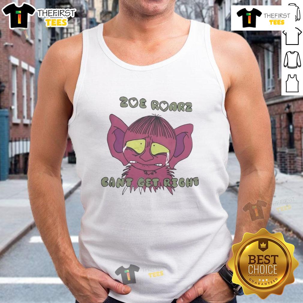 Cute Zoe Roarz Can'T Get Right Tank Top Adorable Zoe Roarz Can't Get Right tank top featuring playful design, perfect for casual summer outfits.