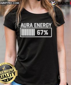 Funny Aura Energy meme on a Gen Alpha slang ladies tee, showcasing vibrant colors and playful design.