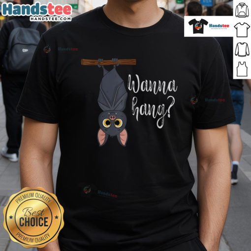 Funny bat wanna hang T-shirt featuring a playful bat design, perfect for Halloween or casual wear.