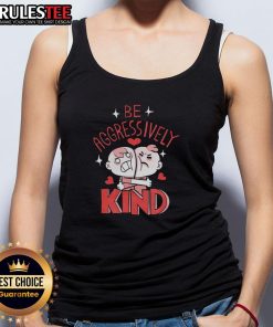Funny Be Aggressively Kind Tank Top featuring a colorful graphic design promoting kindness with humor.