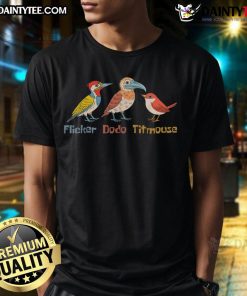 Funny Bird Pun T-Shirt featuring Flicker, Dodo, and Titmouse for cute bird lovers, perfect for casual wear.