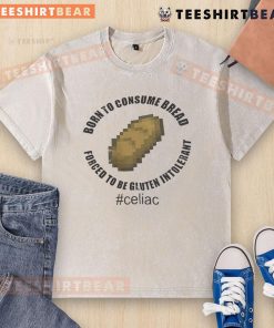 Alt Text: Humorous 'Born to Consume Bread' t-shirt design for gluten-intolerant individuals, showcasing witty bread-themed graphics.
