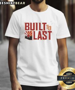 Alt Text: Funny Built To Last Arizona Football T-Shirt featuring a humorous design perfect for fans and game day celebrations.