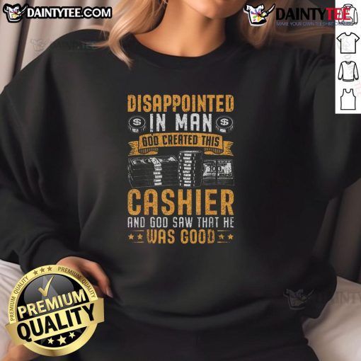 Alt Text: Funny cashier wearing 'God Created This Cashier' sweatshirt, showing a disappointed expression at a customer.