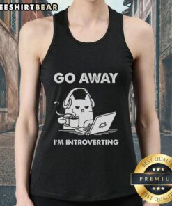 Funny cat graphic on a tank top reading 'Go Away, I'm Introverting,' perfect for cat lovers and introverts alike.