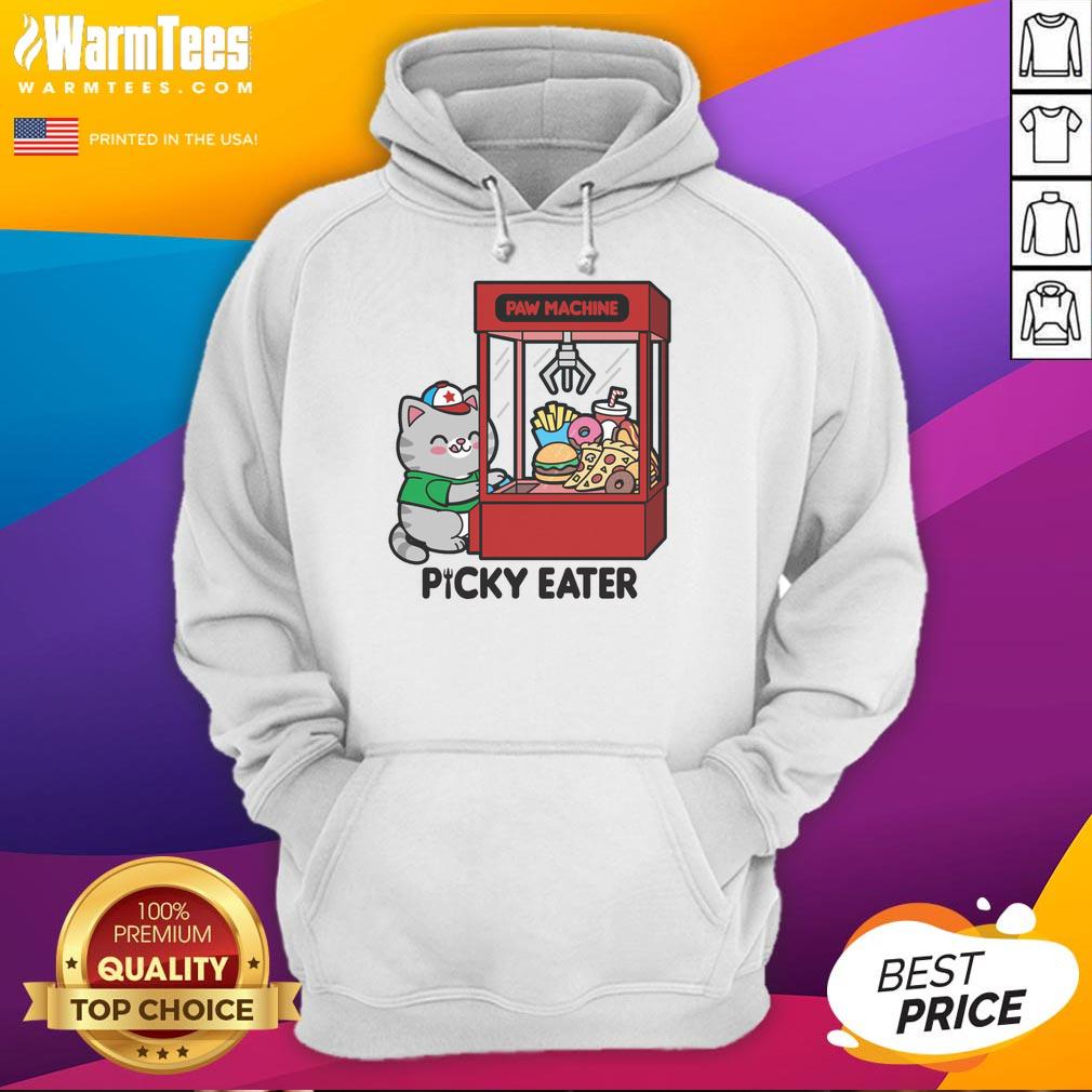 Funny Cat Paw Machine Picky Eater Hoodie Funny cat paw design on a hoodie for picky eaters, showcasing a playful and quirky style perfect for cat lovers.