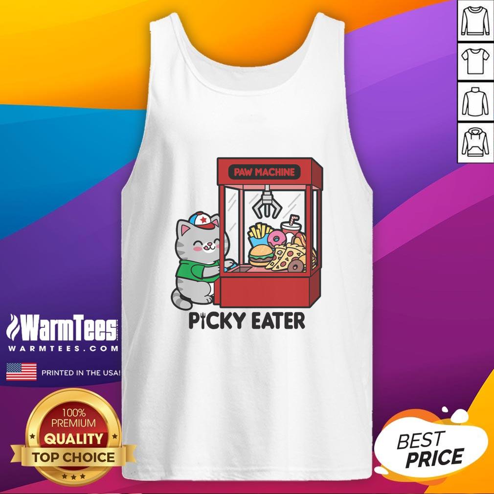 Funny Cat Paw Machine Picky Eater Tank Top Funny cat paw machine graphic on a tank top for picky eaters, combining humor and style in a unique design.