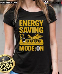 Funny Energy Saving Mode Lazy Bird Ladies Tee featuring a playful bird design, perfect for casual wear and humor lovers.