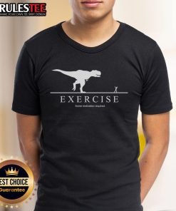 Alt Text: Funny T-Rex T-Shirt featuring humorous exercise motivation design for fitness enthusiasts.