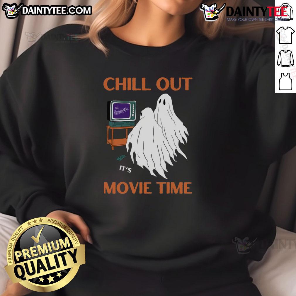 Funny Ghost Chill Out It'S Movie Time Halloween Sweatshirt Funny ghost chill out, it's movie time Halloween sweatshirt featuring a playful design perfect for spooky season.