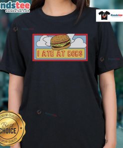 Funny 'I Ate at Bob's' ladies tee shirt design featuring humorous graphics and vibrant colors, perfect for casual wear.