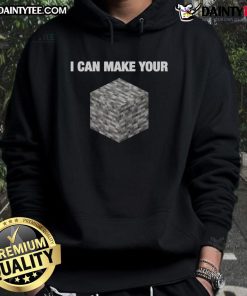 Funny Minecraft humor hoodie featuring 'I Can Make Your Bedrock' design, perfect for gamers and fans of Minecraft.
