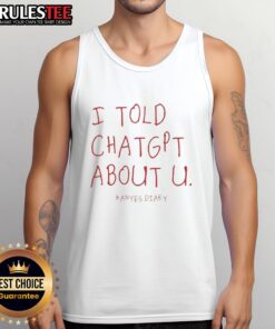 Alt Text: Funny I Told ChatGPT About U Kanye's Diary Tank Top featuring humorous graphic design and vibrant colors.