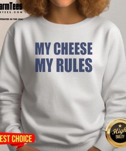 Funny iCarly My Cheese My Rules Sweatshirt featuring vibrant graphics and cozy design, perfect for fans of the show.
